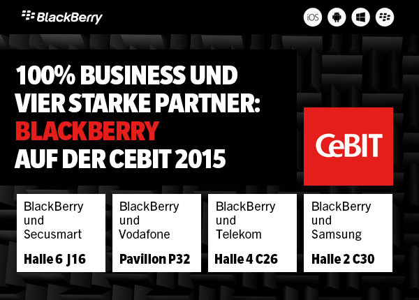 BlackBerry auf der CeBIT 2015 – 10 Tickets für unsere Leser