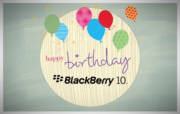 Happy Birthday BlackBerry 10 – auf ins nächste Jahr!